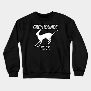 GREYHOUNDS ROCK Crewneck Sweatshirt